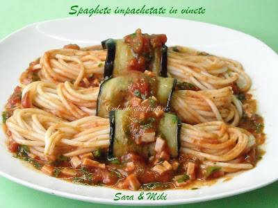 Spaghete impachetate in vinete